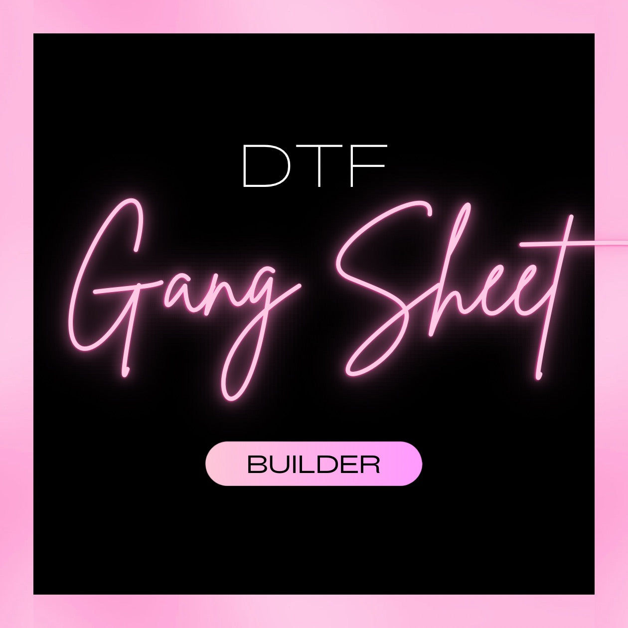 DTF GANG SHEET BUILDER