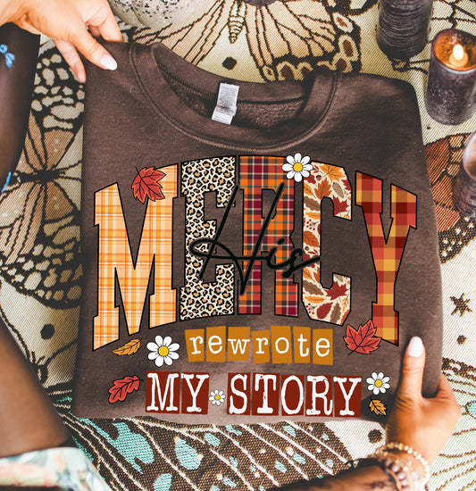 His Mercy Rewrote My Story Pullover