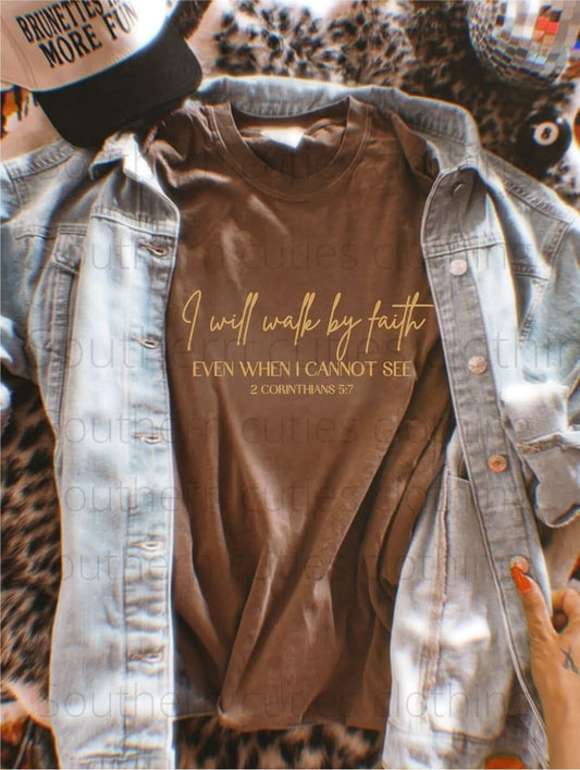 I WALK BY FAITH TEE - MOCHA COMFORT COLORS